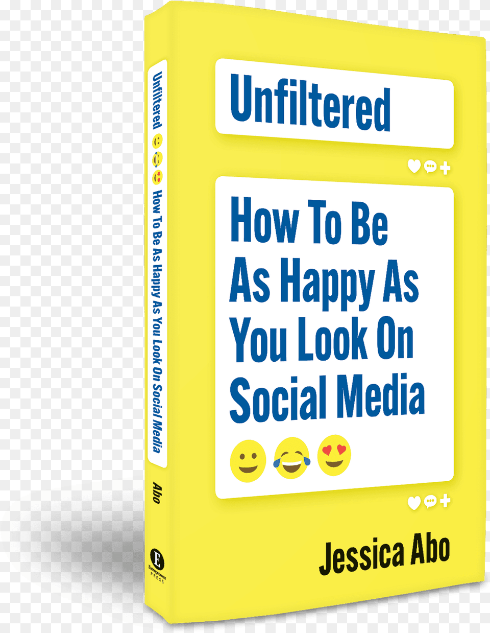 Unfiltered How To Be As Happy As You Look On Social, File Binder Free Png Download