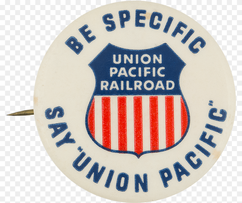Union Pacific Railroad Advertising Button Museum Union Pacific Logo, Badge, Symbol Free Transparent Png