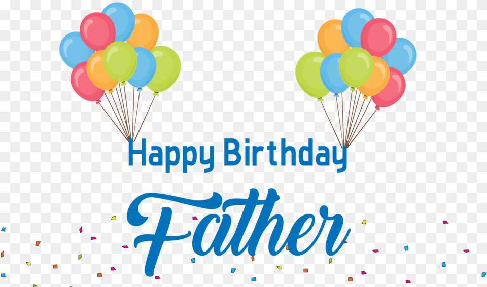 Unique Birthday Gif For Father Happy Birthday Gif For Father, Balloon, People, Person Png