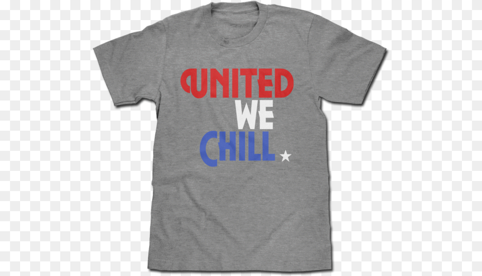 United We Chill Unisex, Clothing, Shirt, T-shirt Png Image