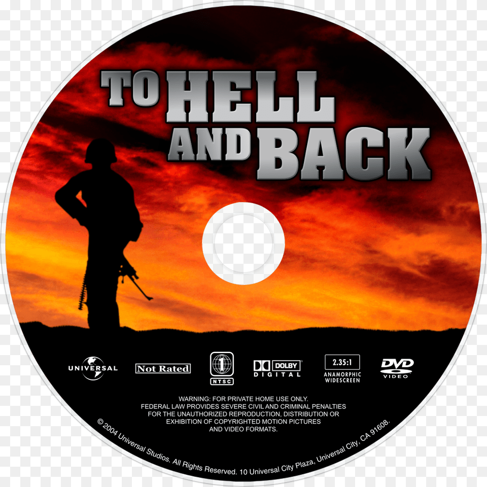 Universal Studios Home Entertainment To Hell And Back Cd, Disk, Dvd, Adult, Male Png Image