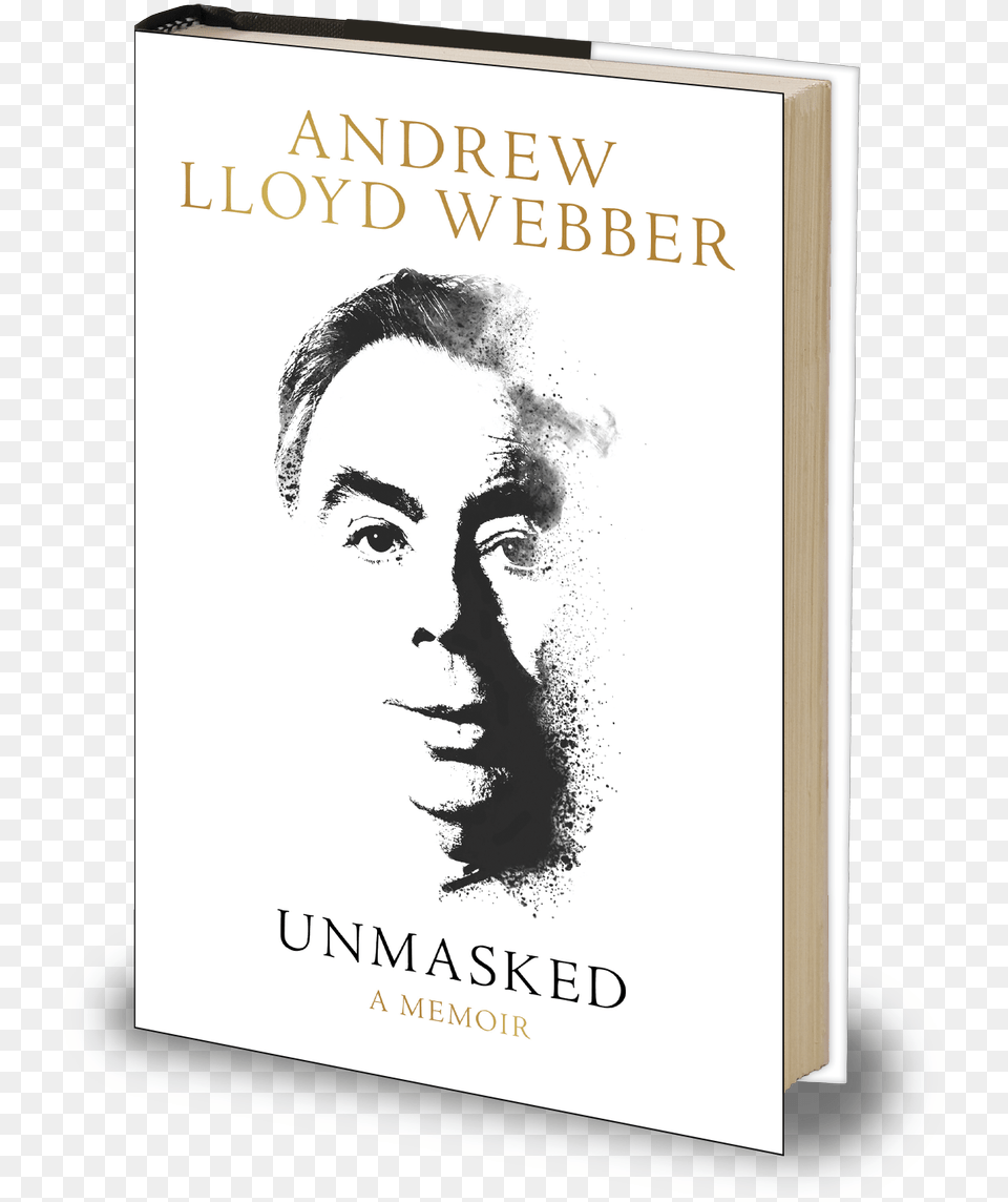 Unmasked Andrew Lloyd Webber, Book, Novel, Publication, Face Free Transparent Png