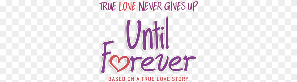 Until Forever Title Of Love Story, Text, Dynamite, Weapon, Purple Free Png