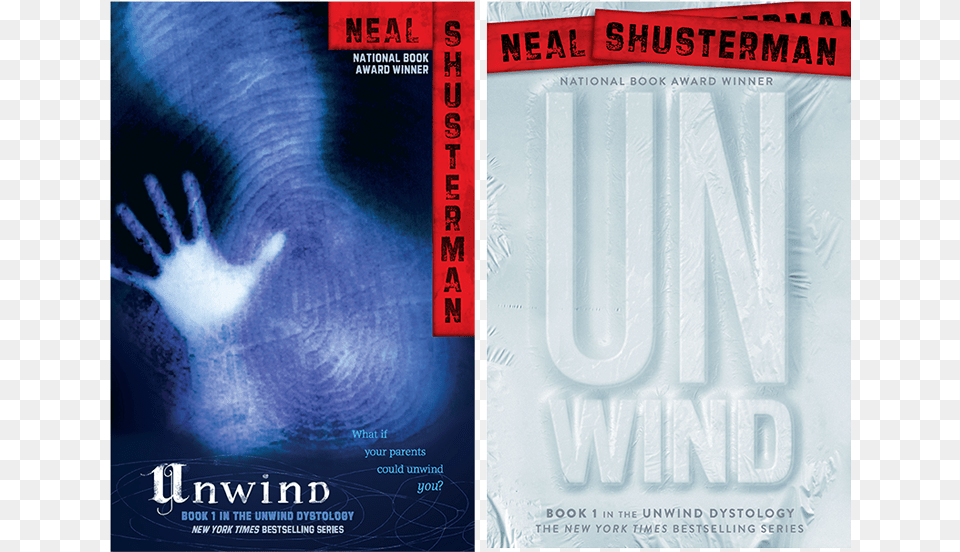 Unwind By Neal Shusterman Unwind Book, Publication, Advertisement, Poster, Person Png Image