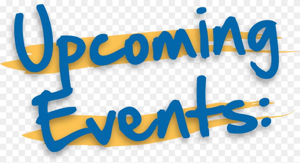 Upcoming Events Clipart Upcoming Events Clipart, Handwriting, Text Png Image