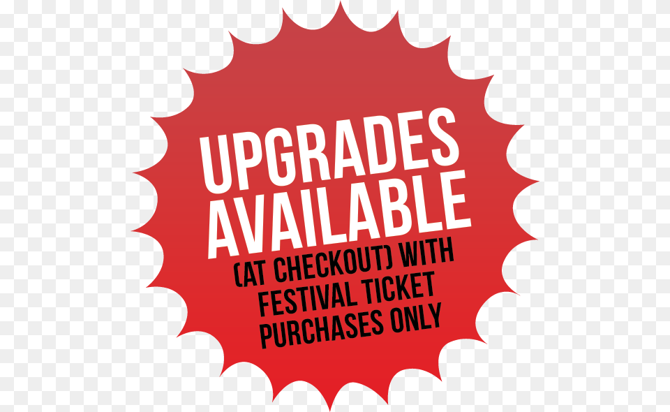 Upgrades Not Valid Unless Purchased With Festival Tickets Oldham County, Advertisement, Poster, Text Png Image