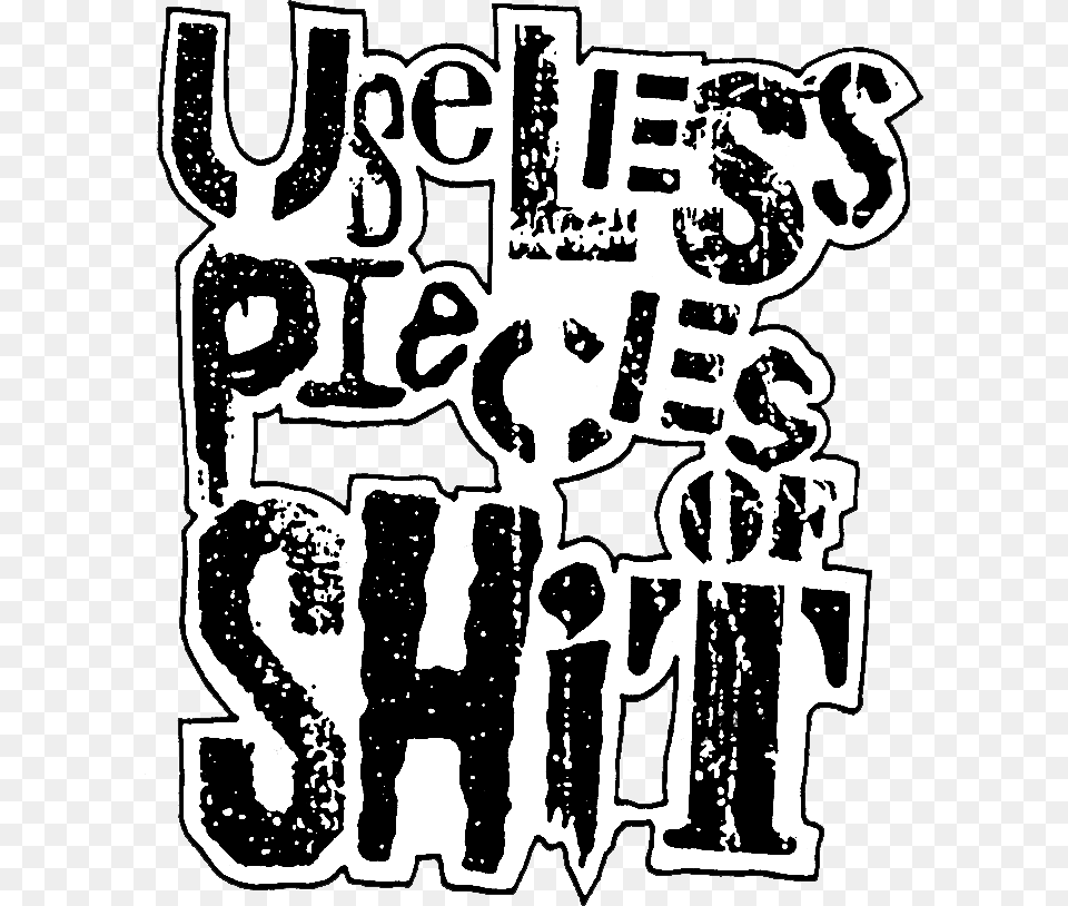 Ups Useless Pieces Of Shit Ugly In Public Vinyl Record, Stencil, Sticker, Text, Wedding Png Image