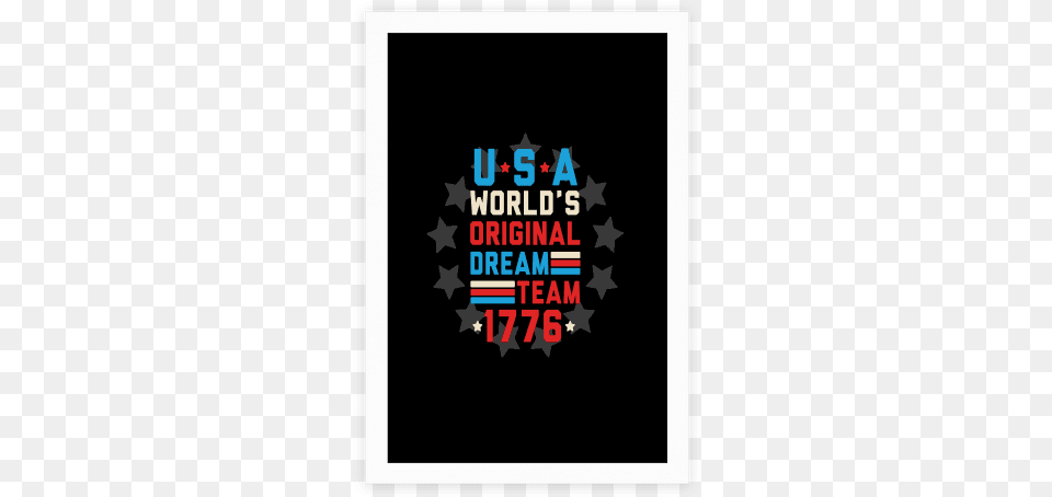 Usa World39s Original Dream Team 1776 Poster Graphic Design Png