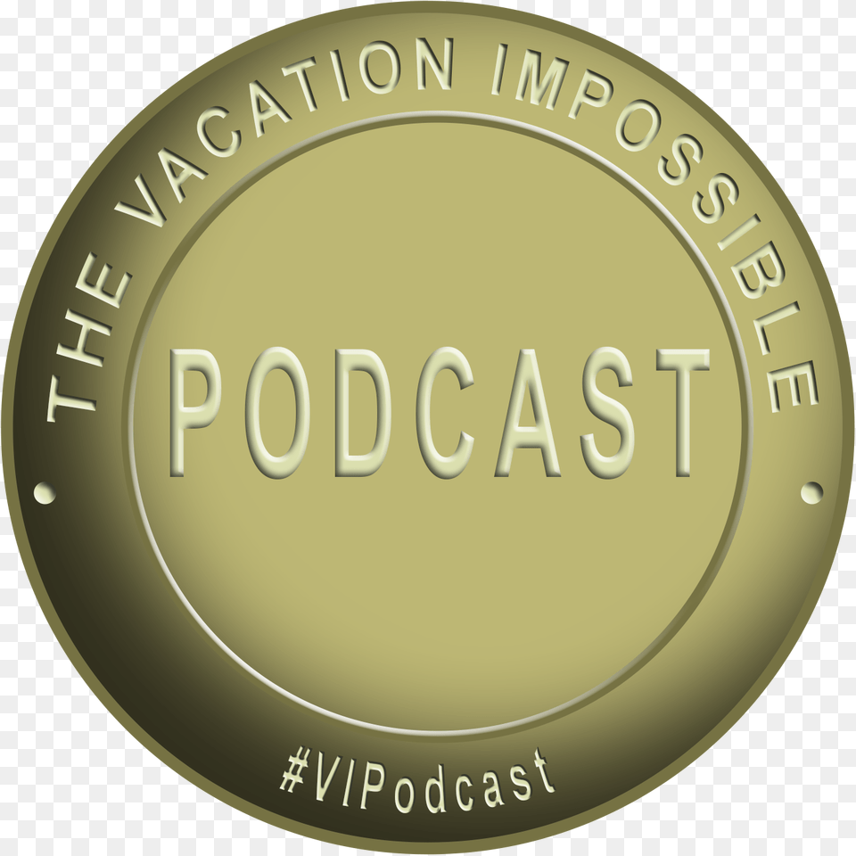 Vacation Impossible Podcast, Logo, Coin, Money Free Png