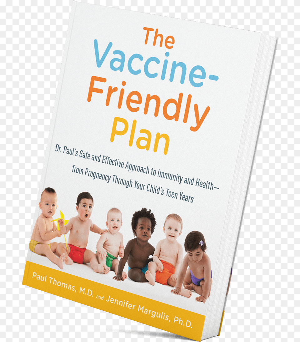 Vaccine Friendly Plan By Jennifer Margulis, Advertisement, Poster, Baby, Person Free Png