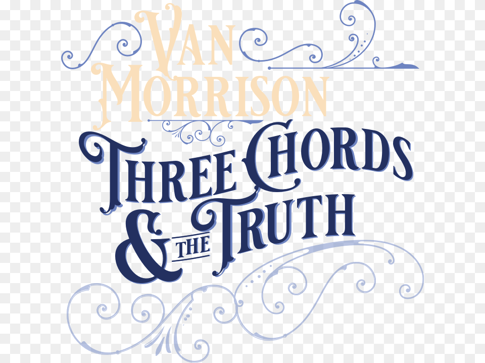 Van Morrison Three Chords And The Truth, Book, Calligraphy, Handwriting, Publication Free Png Download