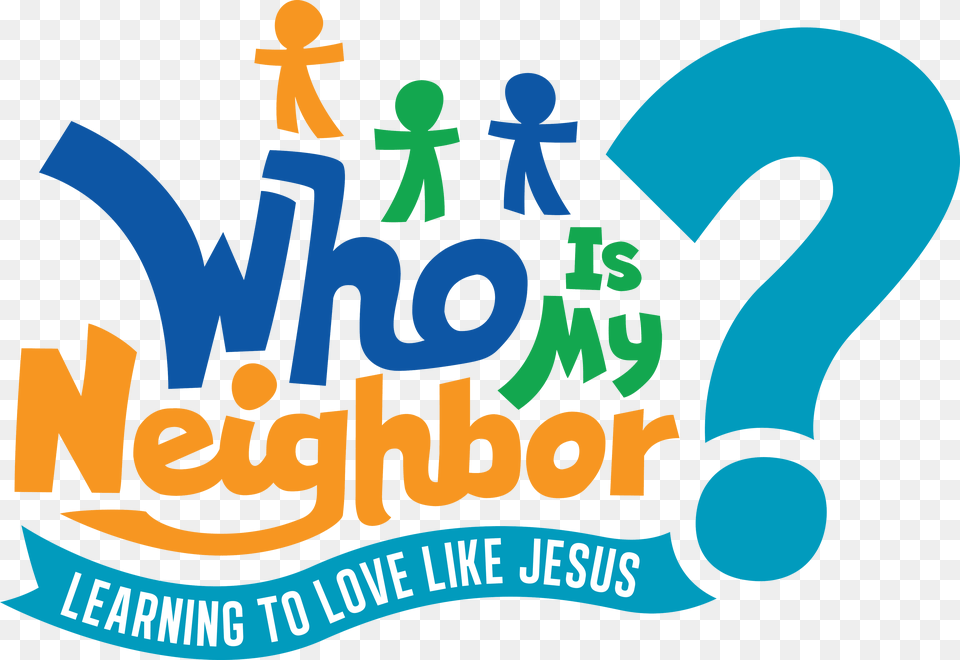 Vbs July 15 19 Vbs Who Is My Neighbor, Logo, Advertisement, Text, Dynamite Free Png Download