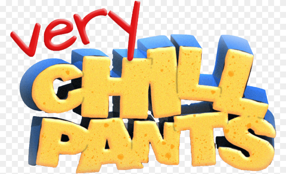 Very Chill Pants U2014 Fac, Toy, Text Free Transparent Png