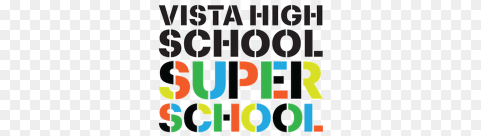 Vhs Prepares For An Overhaul Vista High School, Text, Number, Symbol, Alphabet Free Transparent Png