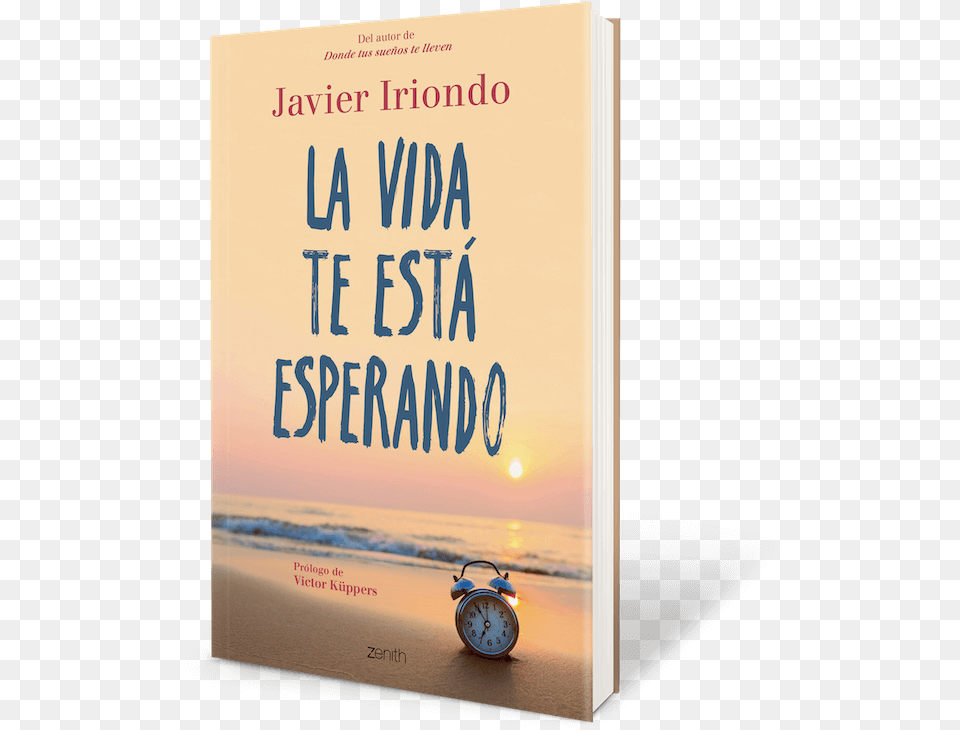 Vida Te Est Esperando Javier Iriondo, Book, Novel, Publication, Alarm Clock Free Png