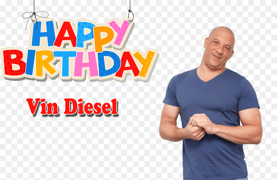 Vin Diesel Download Birthday, T-shirt, Clothing, Person, Man Free Png