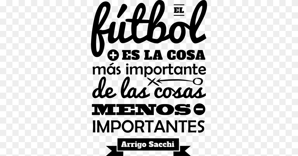 Vinilo Decorativo Frase Arrigo Sacchi Football, Gray Png Image