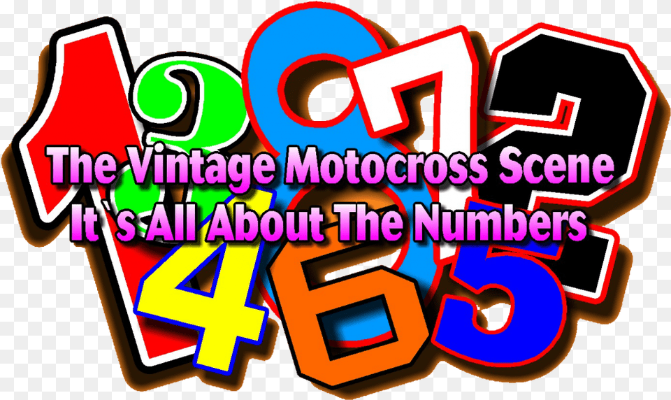 Vintage Motocross Race Numbers Classicdirtbikerider Number, Text, Art, Graphics, Dynamite Free Png