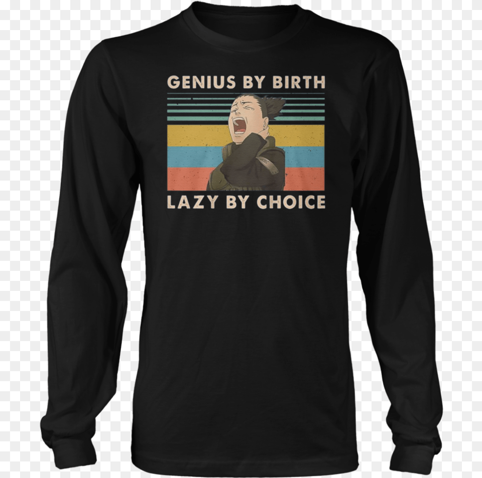 Vintage Nara Shikamaru Genius By Birth Lazy By Choice Nirvana Long Sleeve Shirt, Clothing, Long Sleeve, T-shirt, Person Free Png