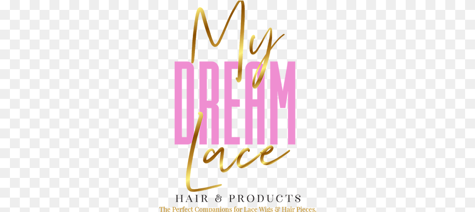 Virgin Lace Wigs My Dream Hair U0026 Products Calligraphy, Text, Book, Publication Free Png Download