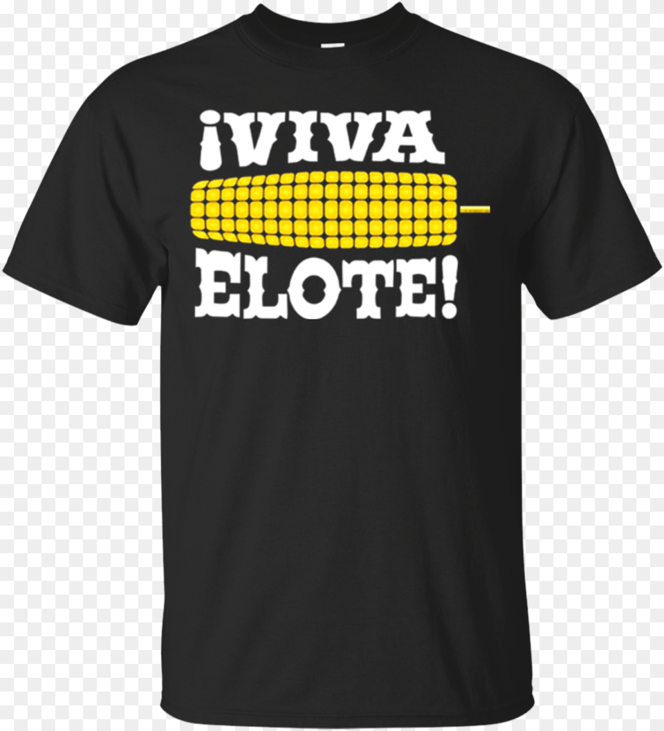 Viva Elote Mexican Roasted Corn Boy Shirt Iowa Wrestling Shirt, Clothing, T-shirt Free Transparent Png