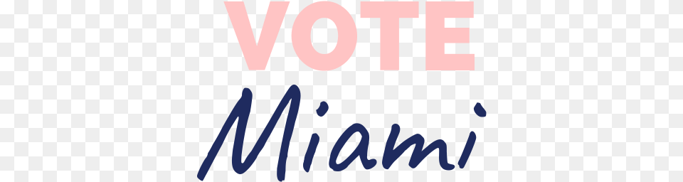 Vote Miami Graphic Design, Text, Person Png