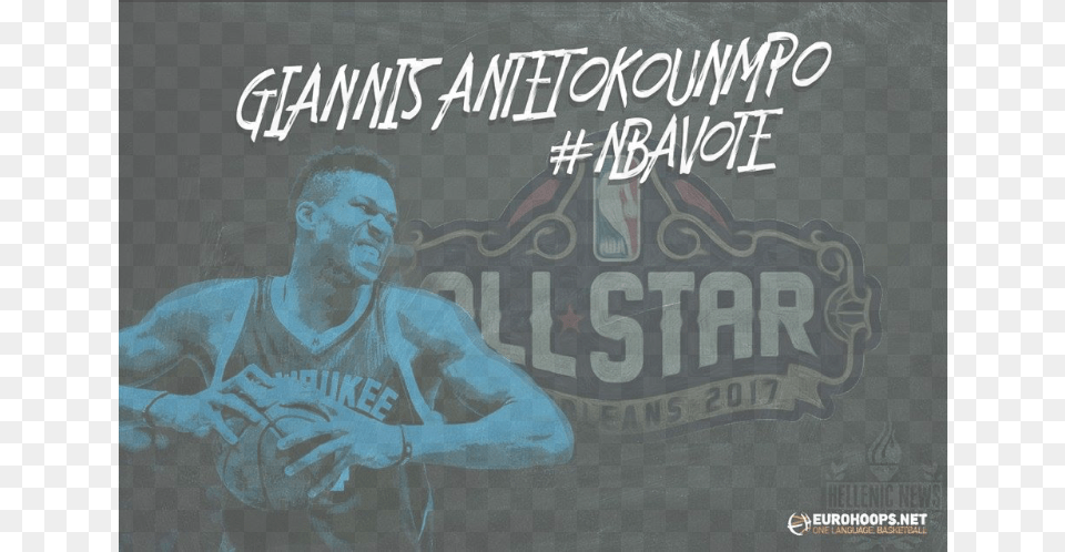 Vote Now For Giannis Antetokounmpo For The 2017 Nba 2017 Nba All Star Game Mini Mega Ticket New Orleans, Advertisement, Adult, Poster, Person Free Transparent Png