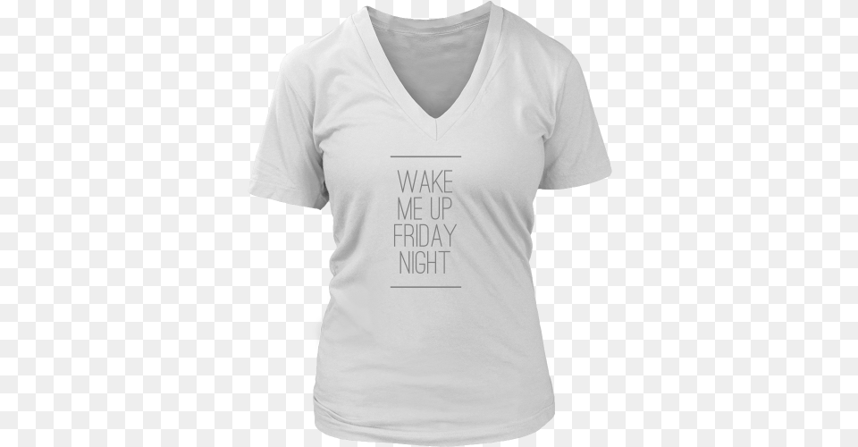 Wake Me Up Friday Night Stand With Rex 2016 Ladies District Womens V Neck, Clothing, T-shirt Free Png Download