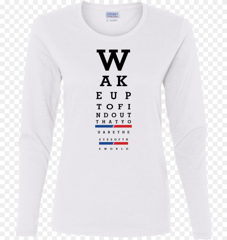 Wake Up Eye Chart Ladies Tak, Clothing, Long Sleeve, Sleeve, T-shirt Free Png