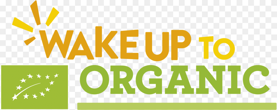 Wake Up To Organic Wake Up To Organic Logo, Text, Outdoors Png