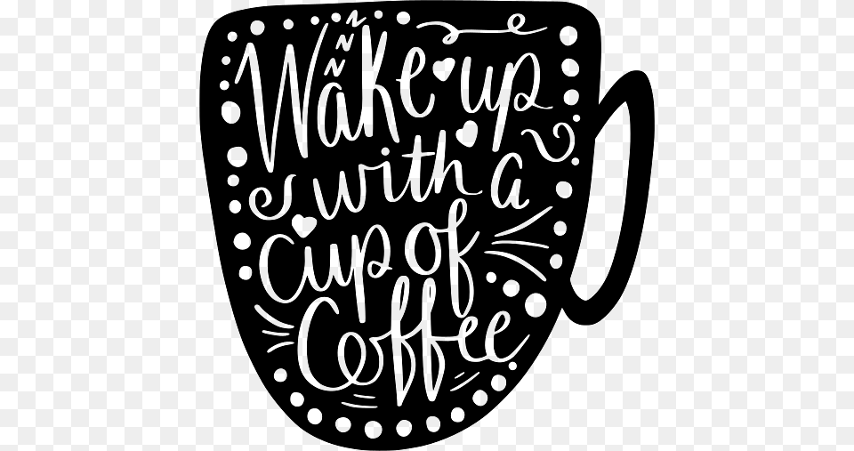 Wake Up With A Cup Of Coffee, Text, Handwriting, Calligraphy, Dynamite Free Png