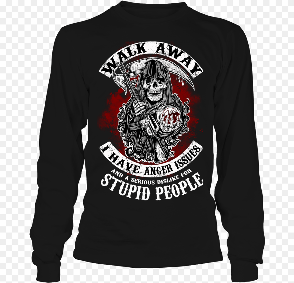 Walk Away I Have Anger Issues Stupid People Sons Of Tiger Scratch For Shirt, Long Sleeve, Clothing, T-shirt, Sleeve Free Png Download