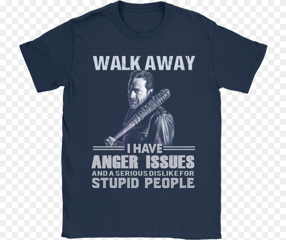 Walk Away I Have Anger Issues The Walking Dead Shirts Assault Rifle, T-shirt, Clothing, Person, People Free Png Download