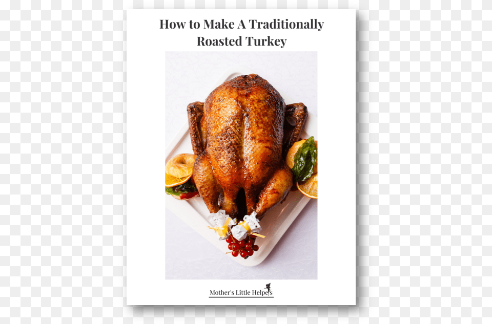 Want To Get It Right Turkey Wore Satin A Thanksgiving Tale Thing Book, Food, Roast, Meal, Dinner Free Png