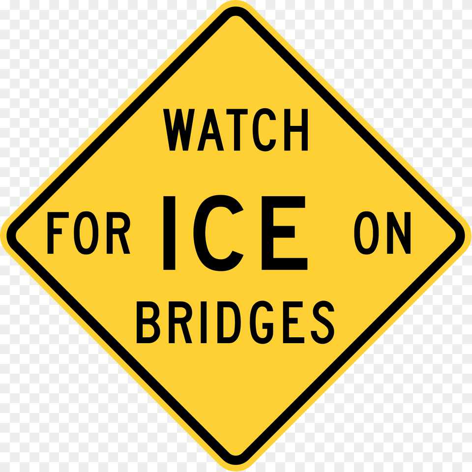 Watch For Ice On Bridges Indiana And Texas As Watch For Ice On Bridge Clipart, Road Sign, Sign, Symbol Free Png
