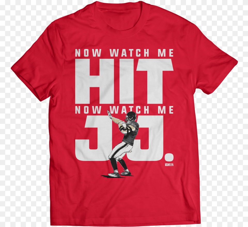 Watch Me Jj Watt Gypsy Style Pretty People Good Active Shirt, Clothing, T-shirt, Adult, Male Free Transparent Png