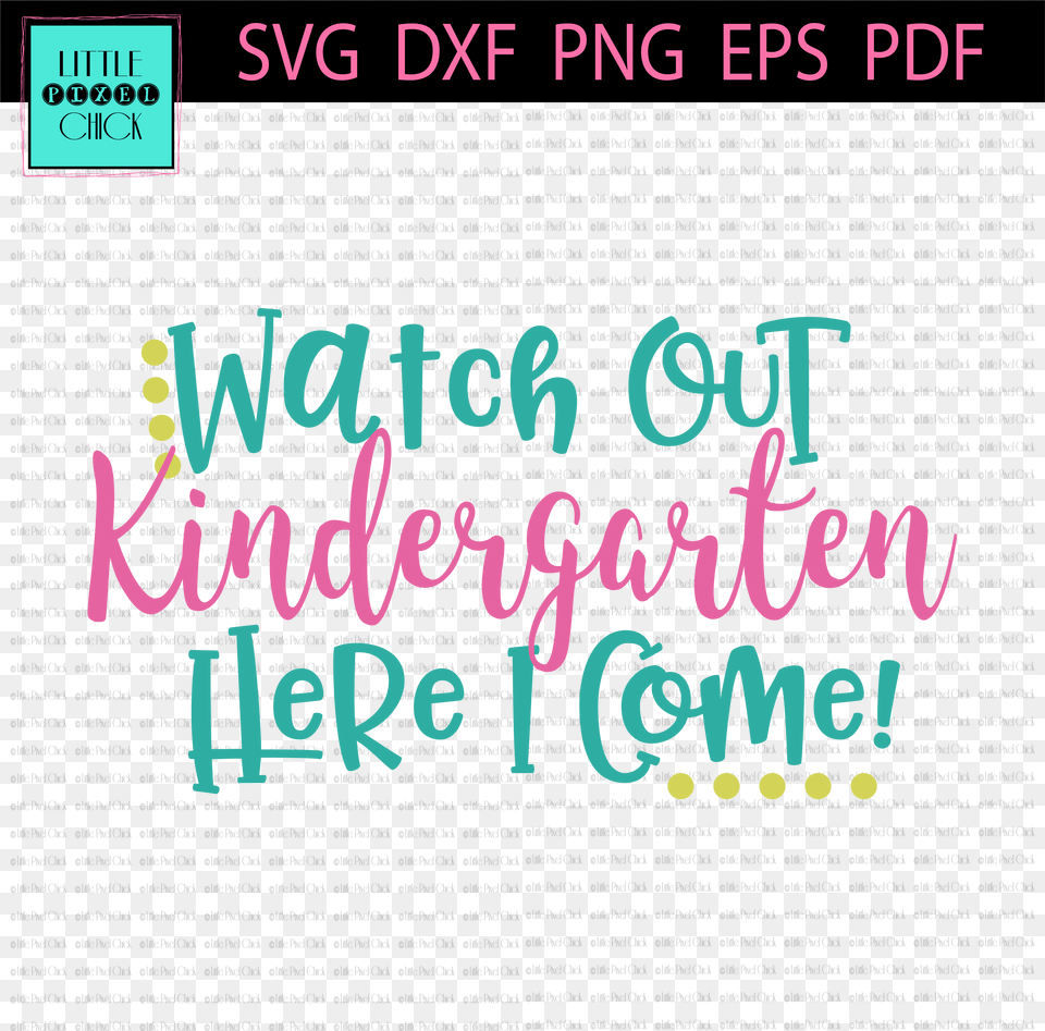 Watch Out Kindergarten Svg, Text Png