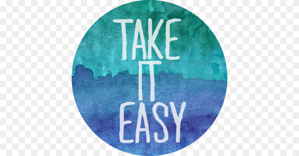 Watercolor Stay Strong Paint Motivational Reminder Relax And Take It Easy Quotes, Text Free Png