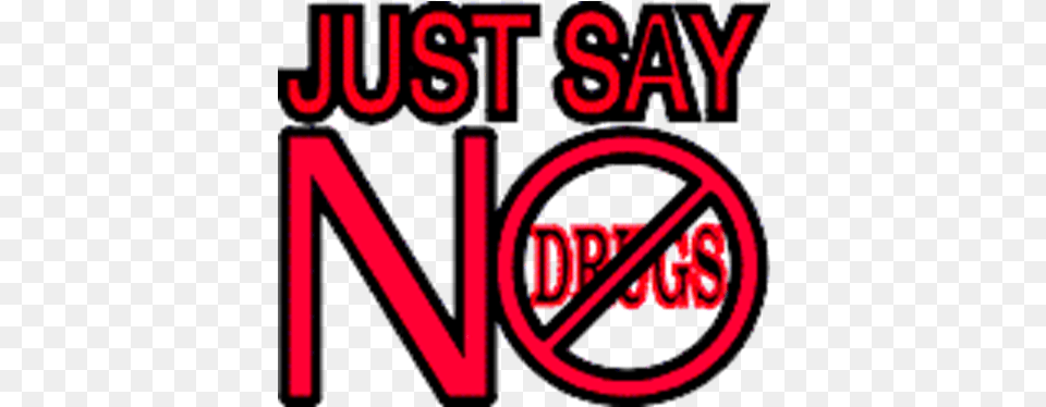 Ways To Say No Just Say No To Drugs, Light, Logo, Sign, Symbol Free Png