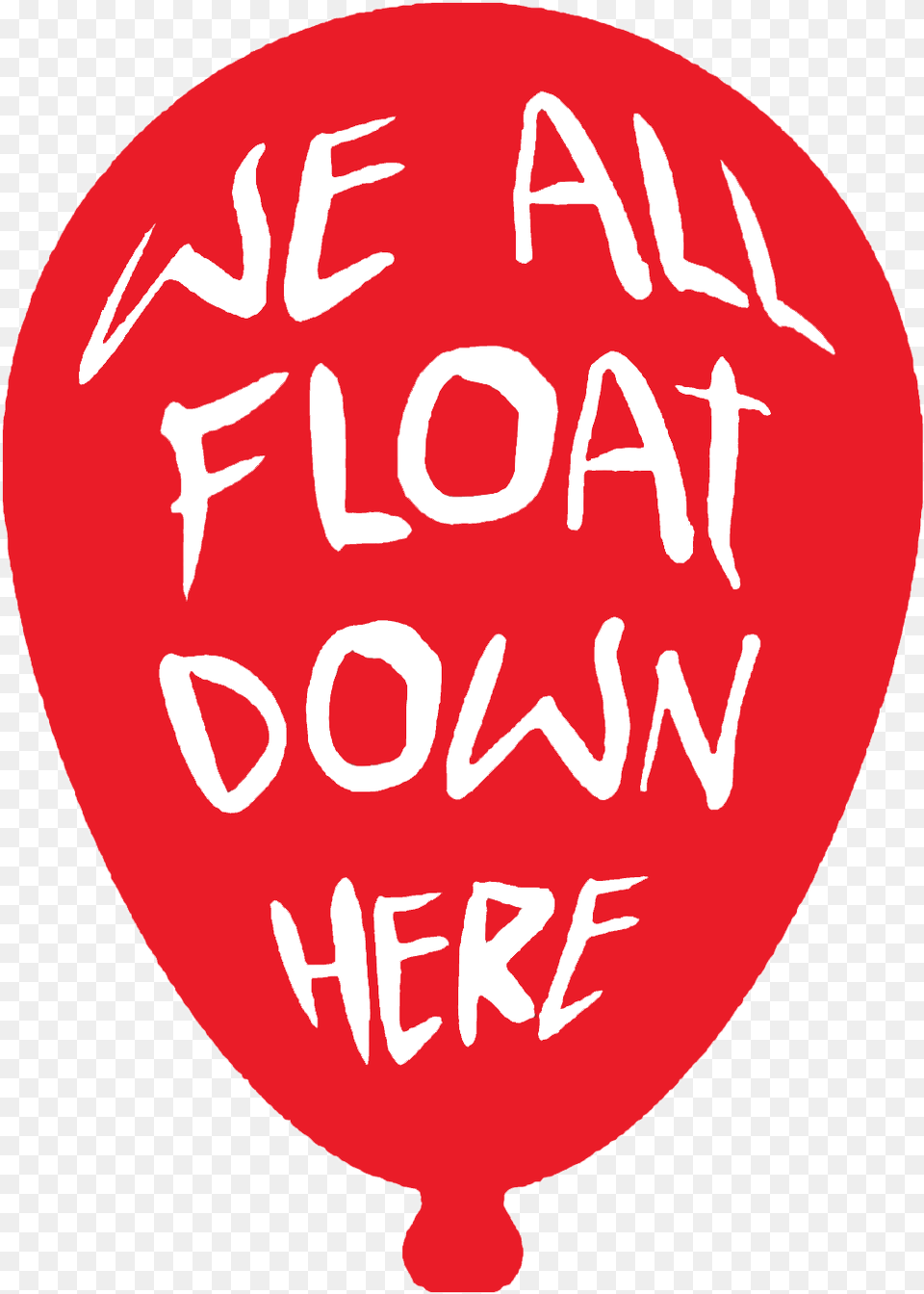 We All Float Down Here It Halloween Svg Pennywise Pennywise Decal, Balloon, Person, Face, Head Png Image