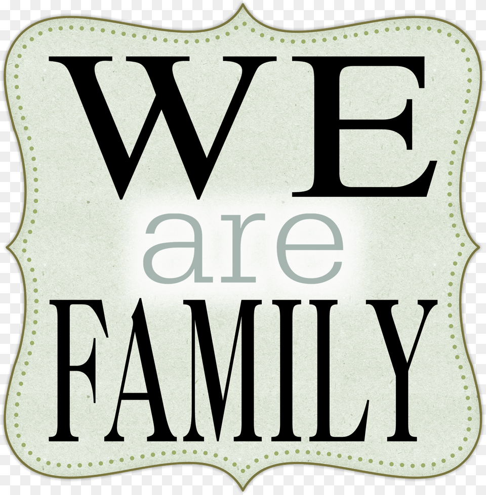 We Are Family Name, Book, Publication, Logo, Text Free Transparent Png