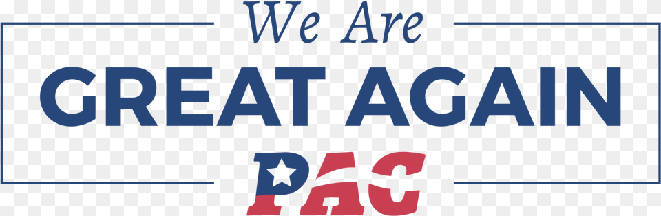 We Are Great Again Pac, Text, Scoreboard Png