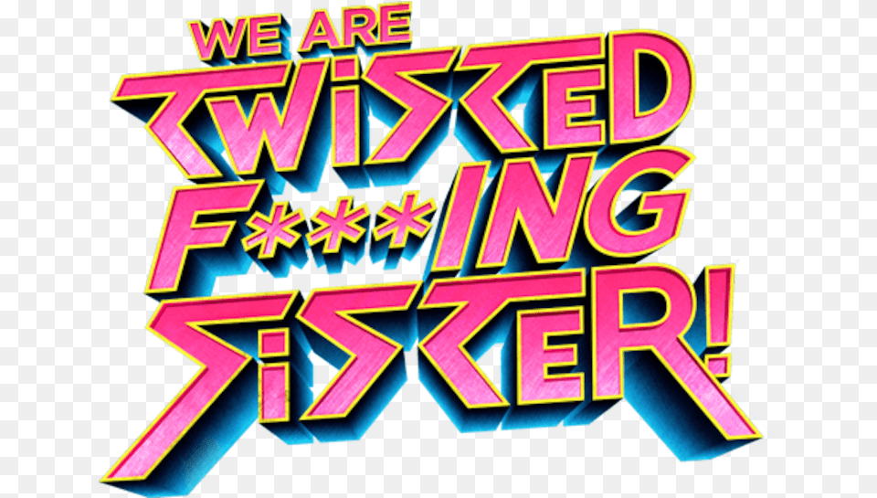 We Are Twisted Fing Sister Graphic Design Free Png Download