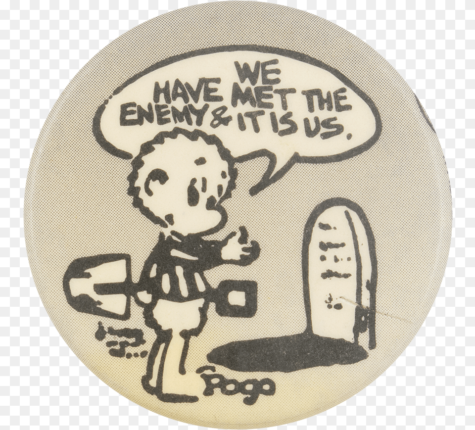 We Have Met The Enemy Cause Button Museum Cartoon, Badge, Logo, Symbol, Face Free Png