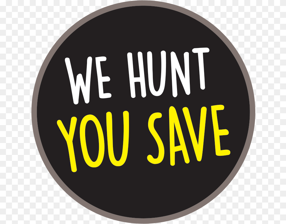 We Hunt You Save Icon Circle Circle, Text, Logo, Disk Free Png