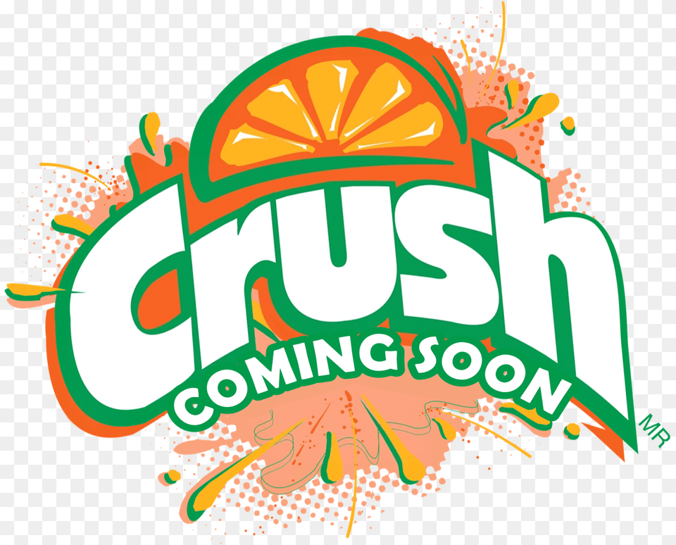 We Live In A Unique Time Orange Crush Soda, Logo, Advertisement Png