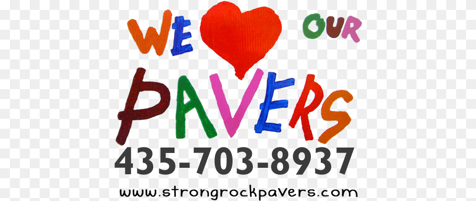 We Love Our Pavers Paver, Balloon, Heart, Text Free Png