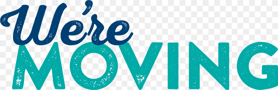 We Re Moving Transparent, Turquoise, Logo, Text Free Png Download