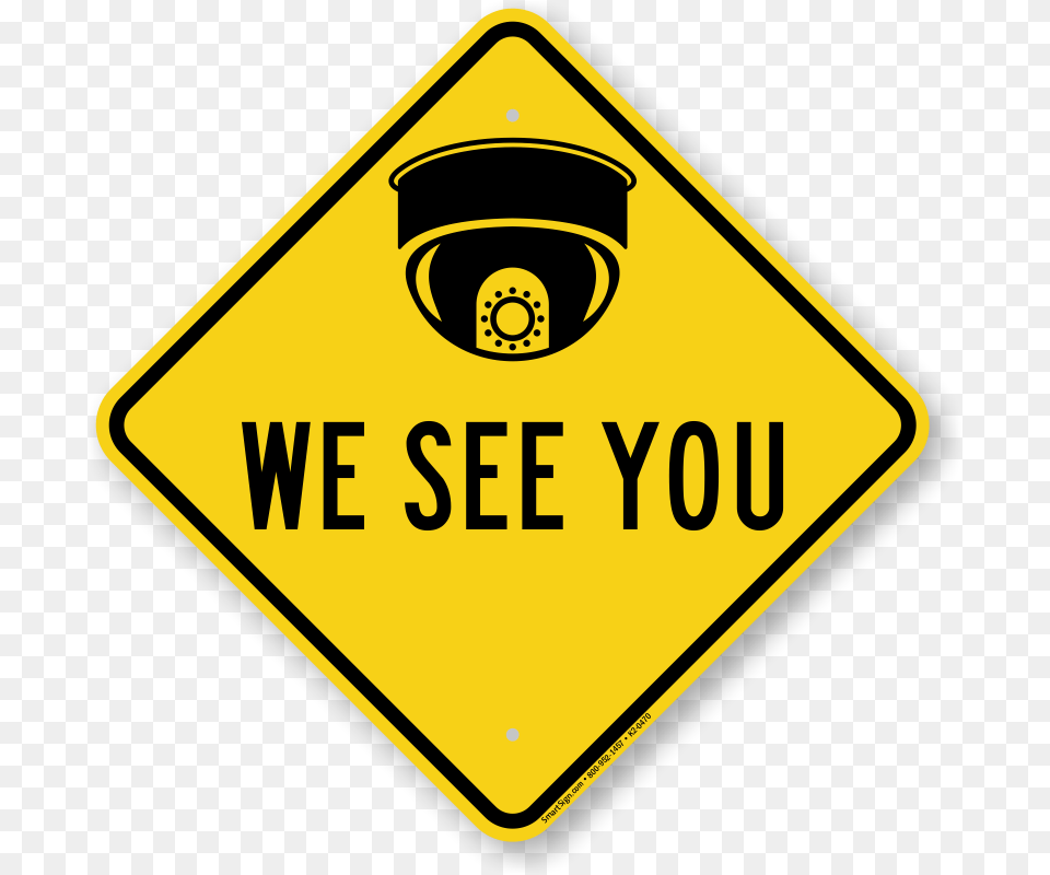 We See You Caution Sign Roadtrafficsigns Id Turn Back If I Were You Sign, Symbol, Road Sign, Disk Free Png