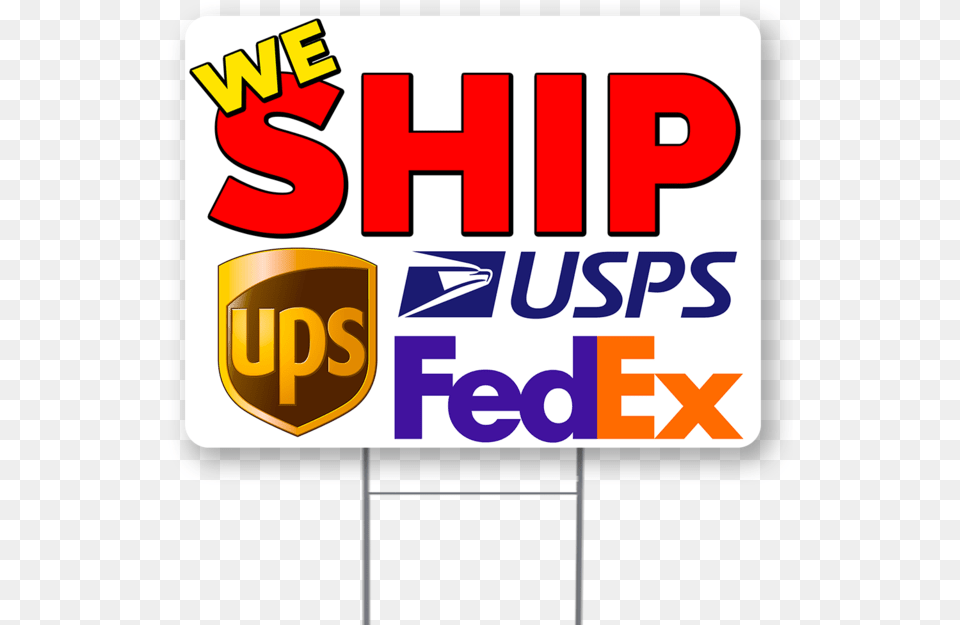 We Ship Ups Fedex Usps Inch Sign With Display Options, Bus Stop, Outdoors, Symbol, First Aid Free Png Download